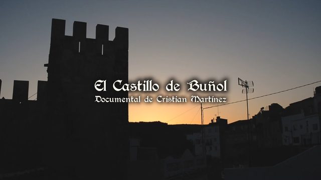 Documental El Castillo de Buñol